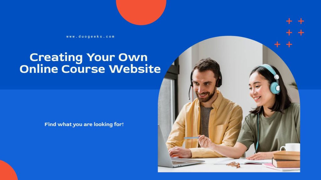 Creating Your Own Online Course Website