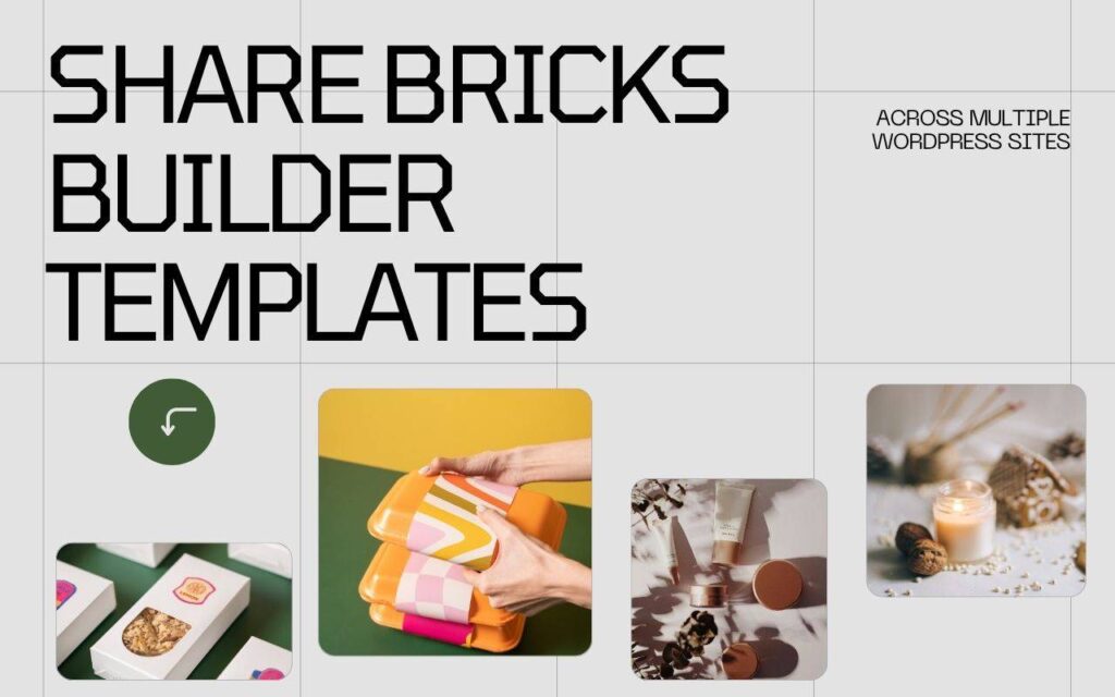 Share Bricks Builder Templates Across Multiple WordPress Sites